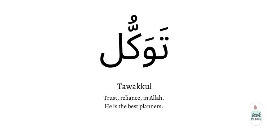Tawakkul: Keep Calm and Trust Him